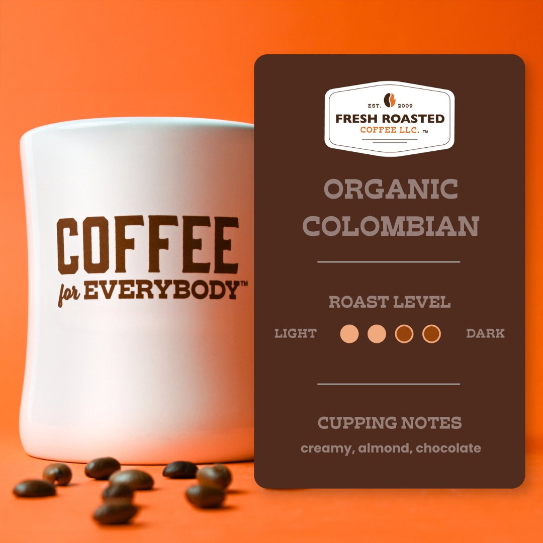 Organic Colombian - Roasted Coffee